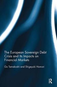 Produktbild: Tamakoshi, G: The European Sovereign Debt Crisis and Its Imp