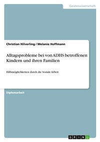 Produktbild: Alltagsprobleme bei von ADHS betroffenen Kindern und ihren Familien