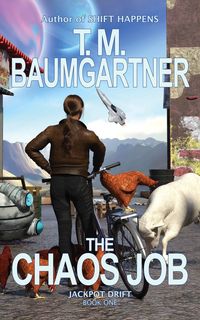 Produktbild: The Chaos Job (Jackpot Drift, #1)