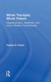 Produktbild: Whole Therapist, Whole Patient