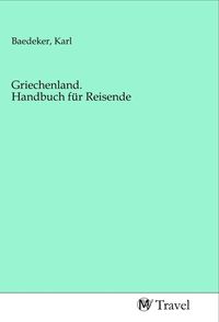 Produktbild: Griechenland. Handbuch f&uuml;r Reisende