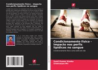 Produktbild: Condicionamento f&iacute;sico - Impacto nos perfis lip&iacute;dicos no sangue