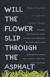 Produktbild: Will the Flower Slip Through the Asphalt?