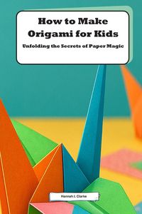 Produktbild: How to Make Origami for Kids