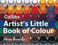 Produktbild: Jennings, S: Collins Artist's Little Book of Colour