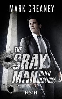 Bild vom Artikel The Gray Man - Unter Beschuss vom Autor Greaney Mark