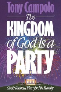 Produktbild: The Kingdom of God is a Party
