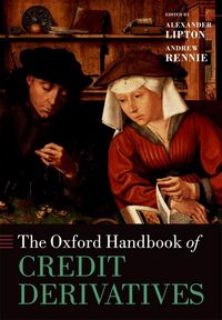 Produktbild: The Oxford Handbook of Credit Derivatives