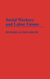 Produktbild: Social Workers and Labor Unions