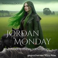Produktbild: Jordan Monday: Haarige Angelegenheiten