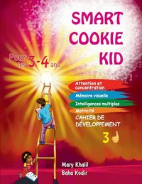 Produktbild: Smart Cookie Kid pour les 3-4 ans Cahier de d&eacute;veloppement 3D