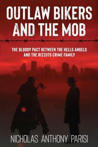 Produktbild: Outlaw Bikers and the Mob