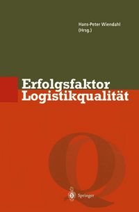 Produktbild: Erfolgsfaktor Logistikqualit&auml;t