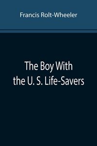 Produktbild: The Boy With the U. S. Life-Savers