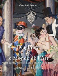 Produktbild: Diaghilev & Le Monde De L'Art
