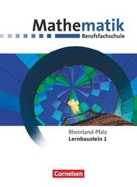 Produktbild: Mathematik - Berufsfachschule. Lernbaustein 1 - Rheinland-Pfalz - Sch&uuml;lerbuch