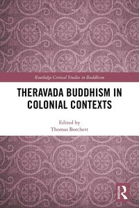 Produktbild: Theravada Buddhism in Colonial Contexts