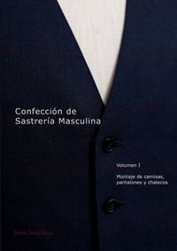 Produktbild: Confecci&oacute;n de Sastrer&iacute;a Masculina, Volumen 1