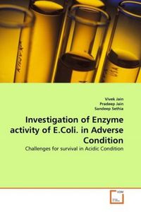 Produktbild: Jain, V: Investigation of Enzyme activity of E.Coli. in Adve