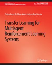 Produktbild: Transfer Learning for Multiagent Reinforcement Learning Systems