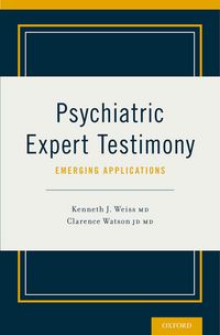 Produktbild: Psychiatric Expert Testimony: Emerging Applications