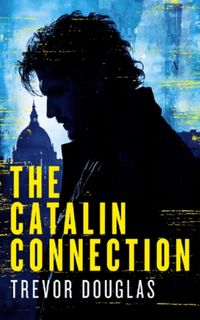 Produktbild: The Catalin Connection (The Catalin Series, #1)