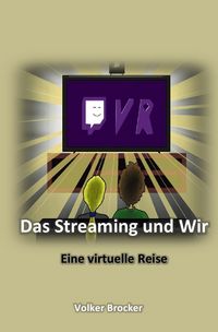 Produktbild: Das Streaming und Wir