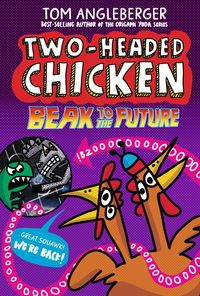 Produktbild: Two-Headed Chicken: Beak to the Future