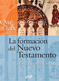 Produktbild: Qu&eacute; se sabe de... La formaci&oacute;n del Nuevo Testamento