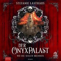 Produktbild: Der Onyxpalast - Wo die Seelen brennen