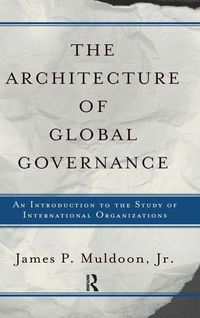 Produktbild: The Architecture Of Global Governance