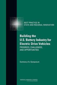 Produktbild: Building the U.S. Battery Industry for Electric Drive Vehicles
