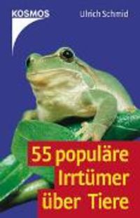 Produktbild: 55 popul&auml;re Irrt&uuml;mer &uuml;ber Tiere