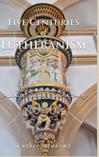 Produktbild: Five Centuries of Lutheranism