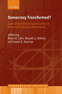 Bild vom Artikel Democracy Transformed?: Expanding Political Opportunities in Advanced Industrial Democracies vom Autor Bruce; Dalton, Russell; Scarrow, Susan Cain