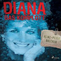 Produktbild: Diana - Das Komplott (Ungek&uuml;rzt)
