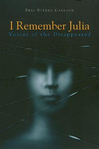 Produktbild: I Remember Julia: Voices of the Disappeared