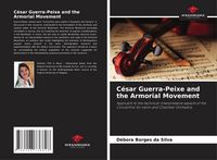 Produktbild: C&eacute;sar Guerra-Peixe and the Armorial Movement