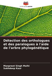 Produktbild: D&eacute;tection des orthologues et des paralogues &agrave; l'aide de l'arbre phylog&eacute;n&eacute;tique