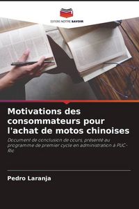 Produktbild: Motivations des consommateurs pour l'achat de motos chinoises