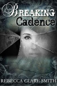 Produktbild: Breaking Cadence (Survival Trilogy, #1)