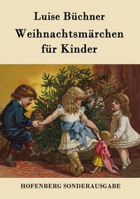 Produktbild: Weihnachtsm&auml;rchen f&uuml;r Kinder