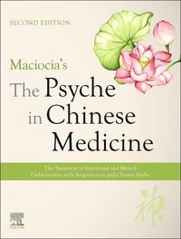 Produktbild: Maciocia's The Psyche in Chinese Medicine