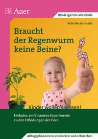 Produktbild: Braucht der Regenwurm keine Beine?