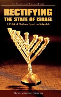 Produktbild: Rectifying the State of Israel - A Political Platform Based on Kabbalah