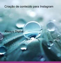 Produktbild: Cria&ccedil;&atilde;o De Conte&uacute;do Para Instagram