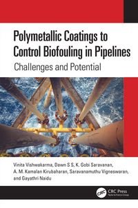 Produktbild: Polymetallic Coatings to Control Biofouling in Pipelines