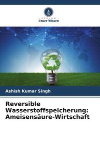 Produktbild: Reversible Wasserstoffspeicherung: Ameisens&auml;ure-Wirtschaft