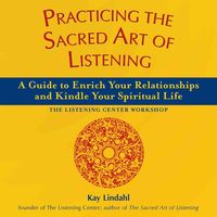 Produktbild: Practicing the Sacred Art of Listening