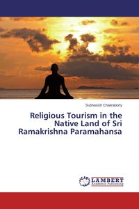 Produktbild: Religious Tourism in the Native Land of Sri Ramakrishna Paramahansa